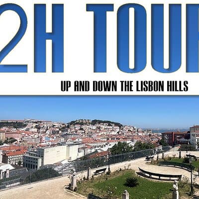 2h Tour | Explore Lisbon’s Hills & Viewpoints